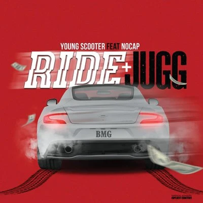 Young Scooter Ride & Jugg (feat. No Cap)