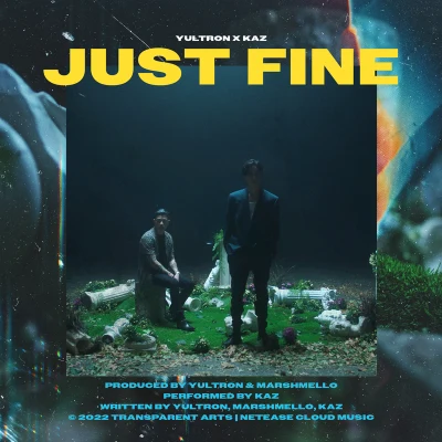 Just Fine- Yultron x Kazuma (co-produced by Marshmello) 專輯 Marshmello/Facade/Selena Gomez