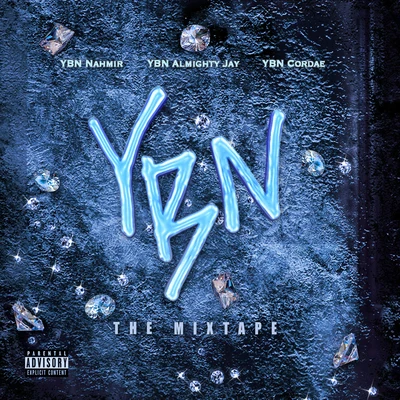 YBN: The Mixtape 專輯 Jasmine Ortiz/YBN Almighty Jay