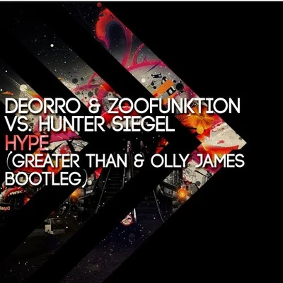 Hype (Greater Than & Olly James Bootleg) 專輯 ZooFunktion