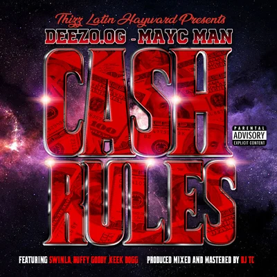 Cash Rules (feat. Ruffy Goddy, Swinla & Keek Dogg) 专辑 Kalico Timo/Deezo.OG