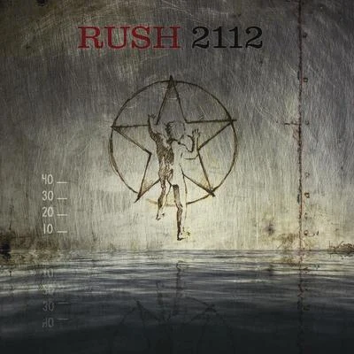 2112 (40 Anniversary) 专辑 Rush