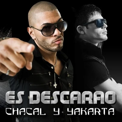 Es Descarao 專輯 Chacal