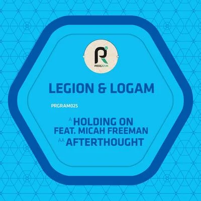 Holding OnAfterthought 专辑 Grizz Logan/Legion