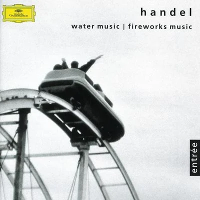 Orpheus Chamber Orchestra Handel: Music for the Royal Fireworks; Water Music