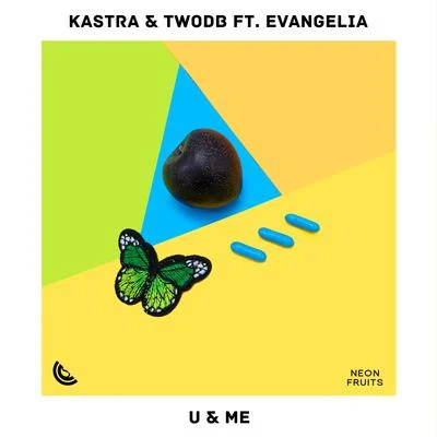 U & Me 專輯 KASTRA/Chuck Roberts/Timmy Trumpet