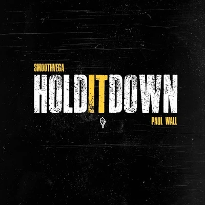 Hold It Down 專輯 Smoothvega/MC Eiht/Renizance