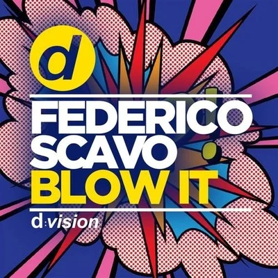 Federico Scavo Blow It