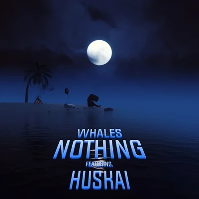 Nothing 專輯 Whales