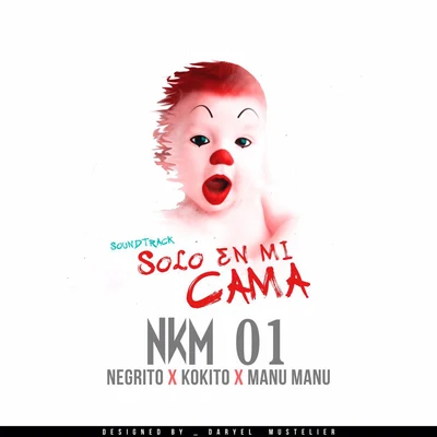 Solo en Mi Cama 專輯 DJ Conds/NKM01/The Yabo