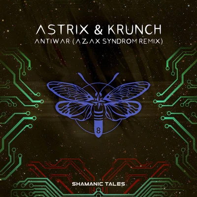 Antiwar (Azax Syndrom Remix) 专辑 Krunch/Double Click