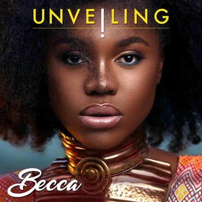 Unveiling 专辑 Becca