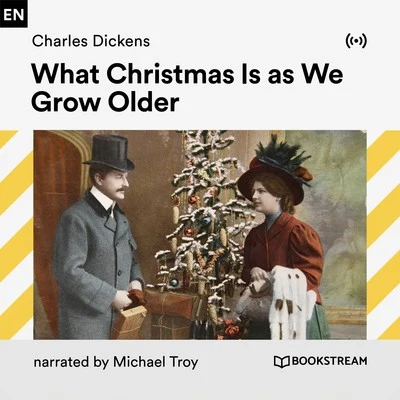 What Christmas Is as We Grow Older 专辑 Bookstream Audiobooks/Mark Young/Stefan Zweig