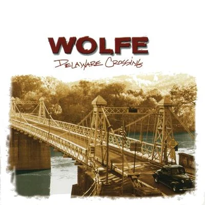 Wolfe Delaware Crossing