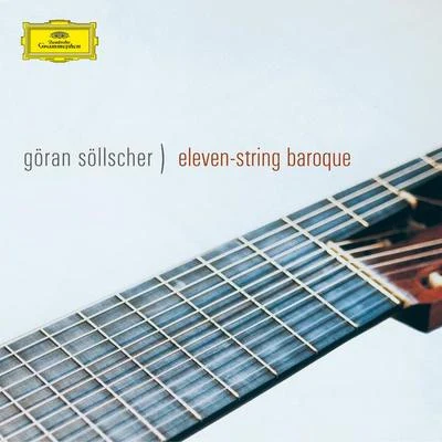 Eleven String Baroque 专辑 Göran Söllscher