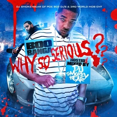 Why So Serious 專輯 Boo Banga