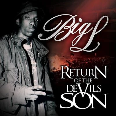 Return of the Devils Son (Deluxe Edition) 專輯 Big L