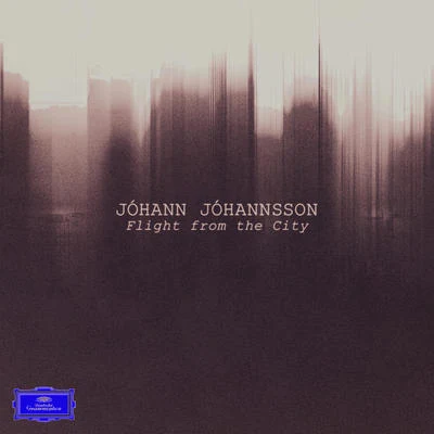 Flight From The City (Edit) 專輯 Jóhann Jóhannsson