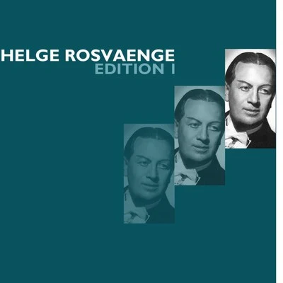 Edition 1 专辑 Helge Rosvaenge/HR-Sinfonieorchester Frankfurt/Trude Eipperle/Kurt Schröder