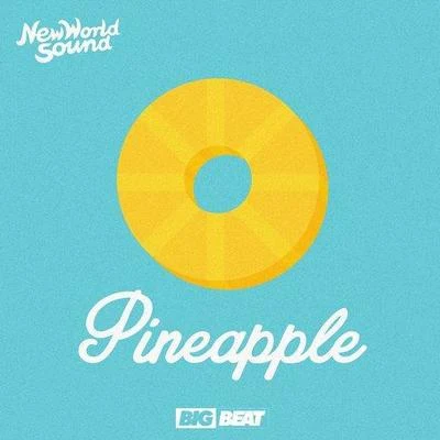 Pineapple 專輯 New World Sound