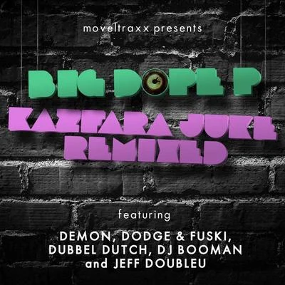 Big Dope P Kazfara Juke Remixed