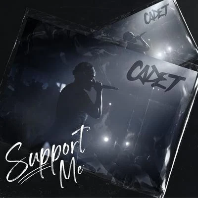 Support Me 專輯 Cadet