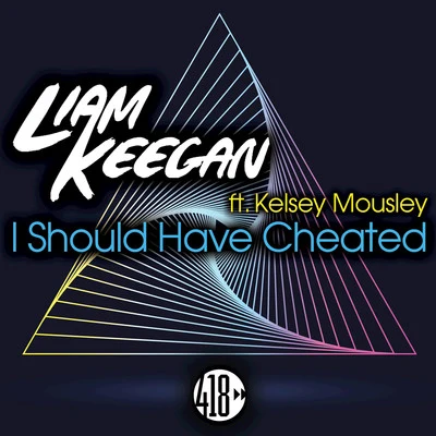 I Should Have Cheated 專輯 Liam Keegan/G-Wizard/Israel Bell