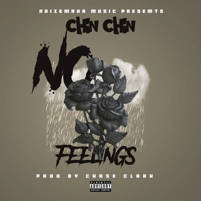 No Feelings 专辑 Chin Chin