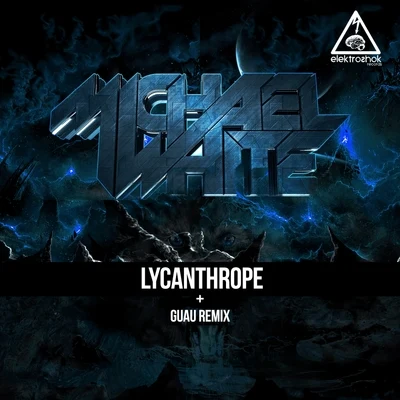 Lycanthrope 專輯 Michael White