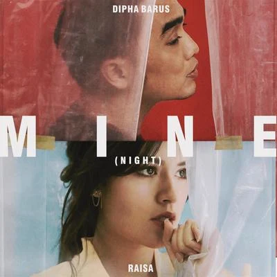 Mine (Night) 專輯 Regina Ivanova/Nowela/Laurent Manganas/Cakra Khan/Raisa