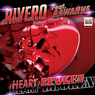 Heart Broken (Radio Edit) 專輯 Rivero