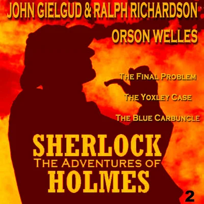 The Adventures of Sherlock Holmes Vol. 2 专辑 Ralph Richardson