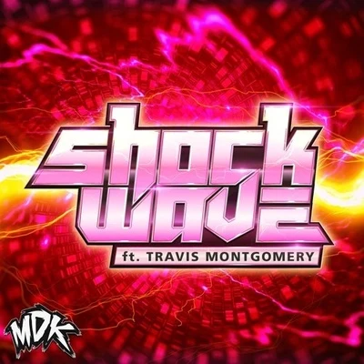 Shockwave 专辑 Retroid/MDK/Elevate/Rick Tedesco/Raggapop Inc