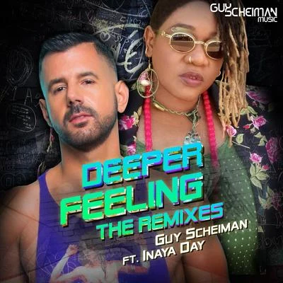 Deeper Feeling the Remixes 專輯 Inaya Day