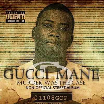 Murder Was The Case 專輯 Gucci Mane/Rick Ross/Spirit Of Truth