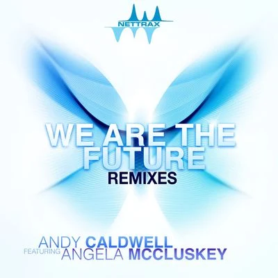 Angela McCluskeyTelepopmusik We Are The Future (Remixes)