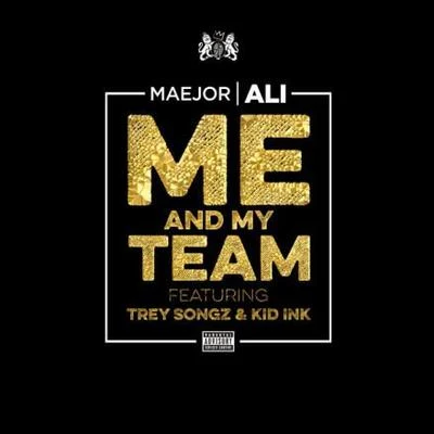 Me and My Team 专辑 Maejor Ali