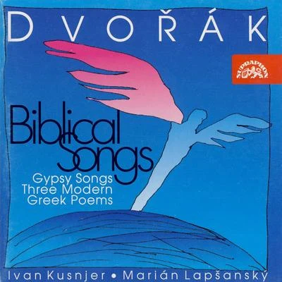 Ivan Kusnjer Dvorak: Biblical Songs