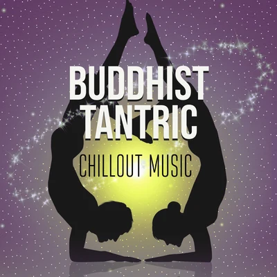 Buddhist Tantric Chillout Music 专辑 ZEN