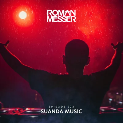 Roman MesserEric LumiereUCast Suanda Music Episode 223