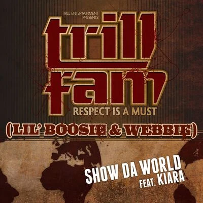 Show Da World (feat. Kiara) 專輯 Webbie