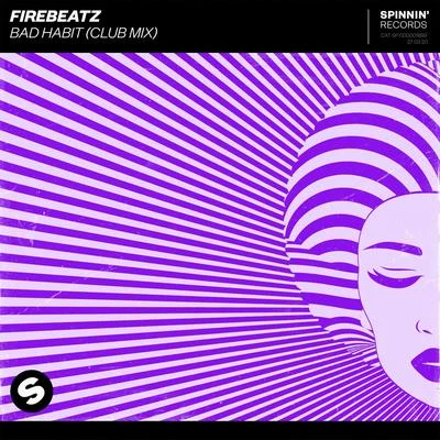 Bad Habit (Club Mix) 專輯 Firebeatz