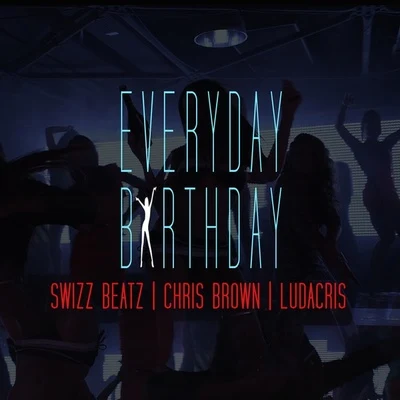 Everyday Birthday 專輯 Swizz Beatz