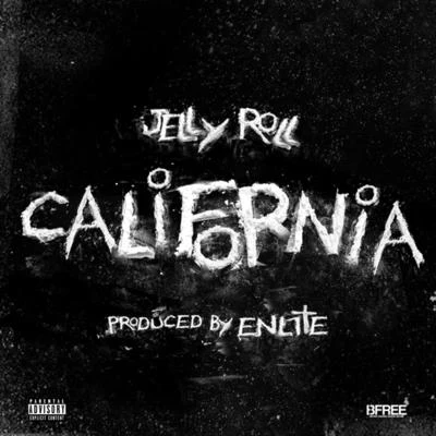 California - Single 專輯 Jelly Roll/Blaze Ya Dead Homie