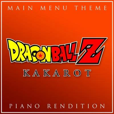 The Blue NotesHarold Melvin Dragon Ball Z: Kakarot - Main Menu Theme