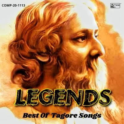 Legends - Best Of Tagore Songs 專輯 Rabindranath Tagore