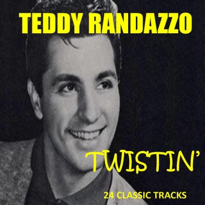 Twistin&#x27; 专辑 Teddy Randazzo