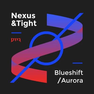 Nexus & Tight BlueshiftAurora