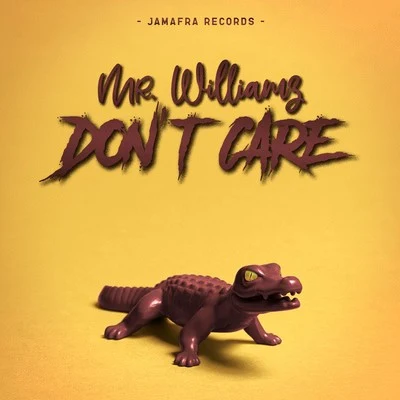 Don&#x27;t Care 专辑 Paco Ten/Mr. Williamz