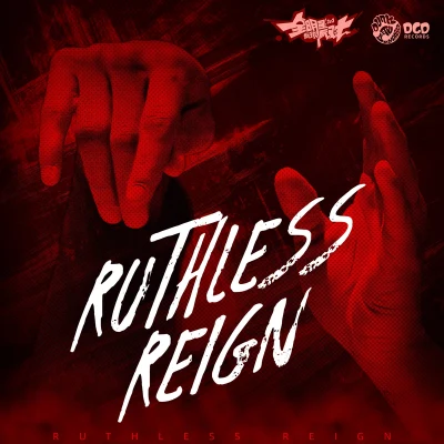 Ruthless Reign 专辑 雷火音频